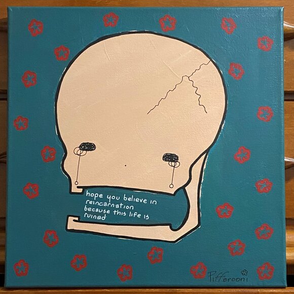 Original cute skull REINCARNATION truism poetry painting - Picture 1 of 1
